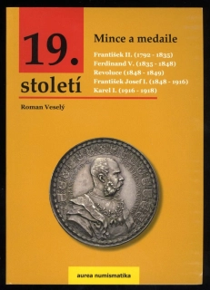 Katalóg - Mince a medaile 19. století 1792 - 1918