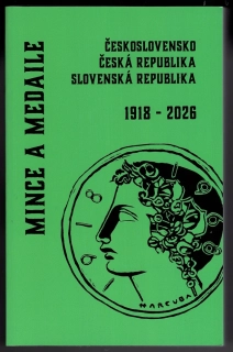 ČSR, ČR a SR - katalóg mincí a medailí 1918 - 2026